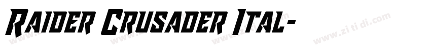 Raider Crusader Ital字体转换